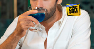 Worst Date Ever: One Drink Got Him WASTED?!